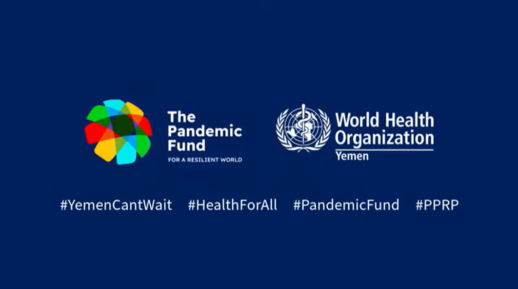 The Pandemic Fund and the World Health Organization in Yemen